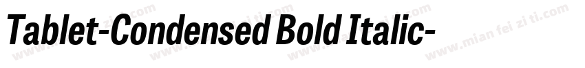 Tablet-Condensed Bold Italic字体转换